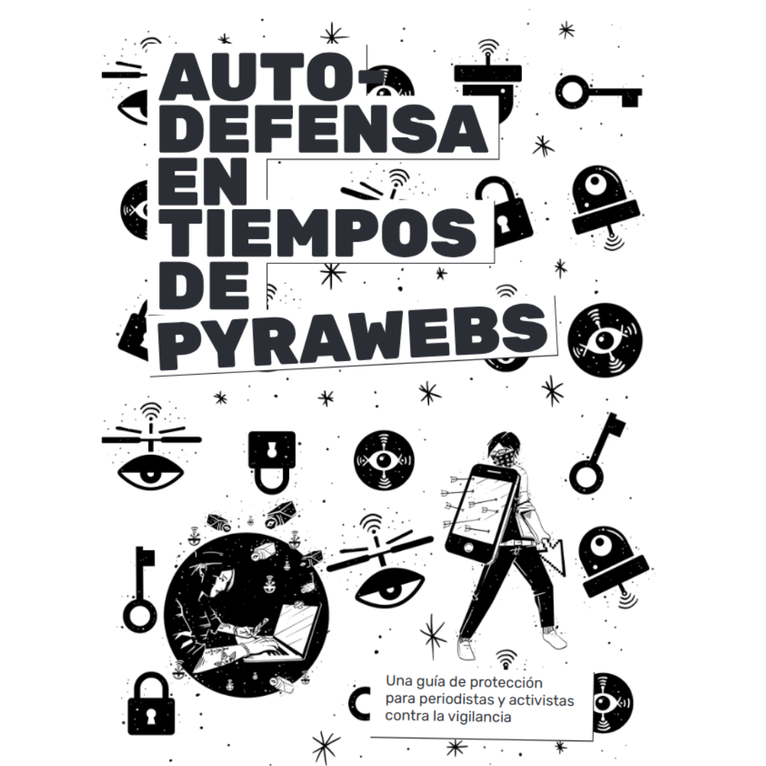 autodefensa en tiempos de pyrawebs